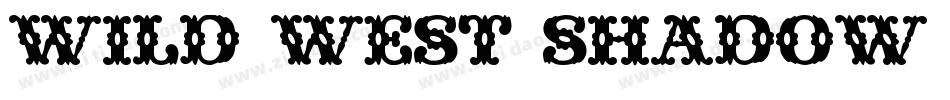 Wild West Shadow字体转换